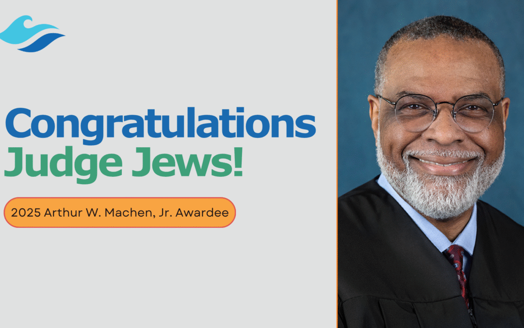 Recognizing Judge Melvin J. Jews